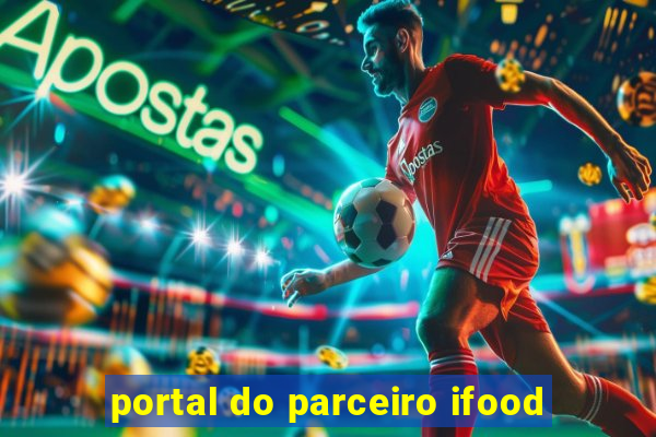 portal do parceiro ifood